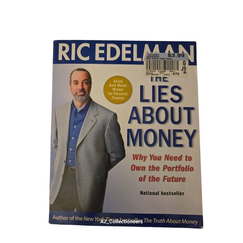 The lies about money by Ric Edelman - free press - isbn 9781416543121